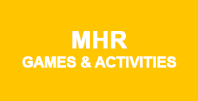 MHR Games And Activities